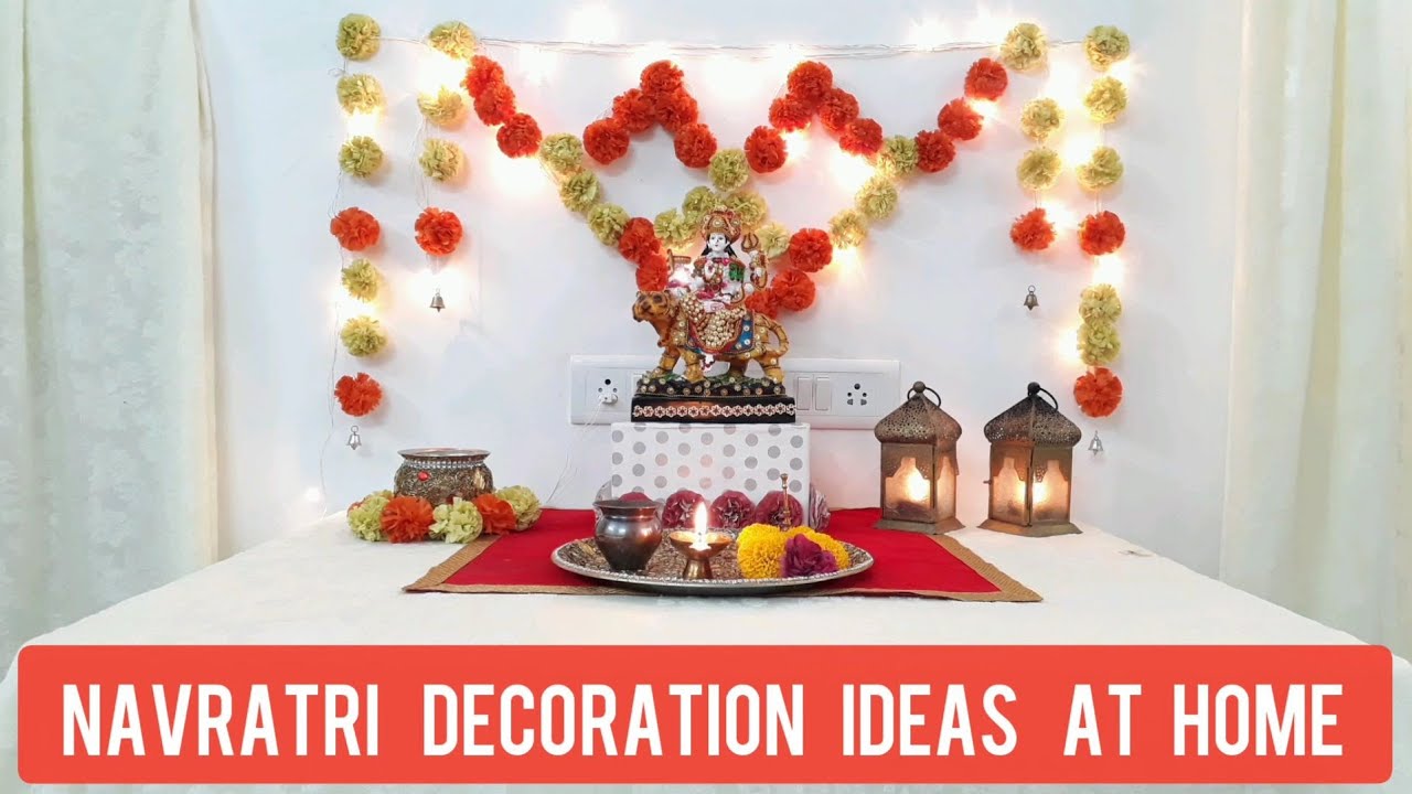 Navratri Decoration Ideas At Home
